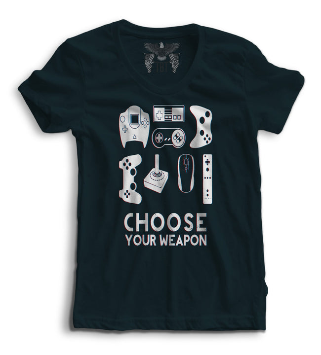 Choose your weapon Women's Tee